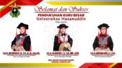 Pengukuhan Tiga Guru Besar Universitas Hasanuddin